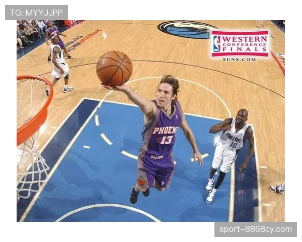 纳什无球跑动改变防守布局，组织效率仍领跑同位置